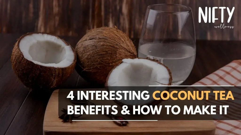 coconut tea benefits