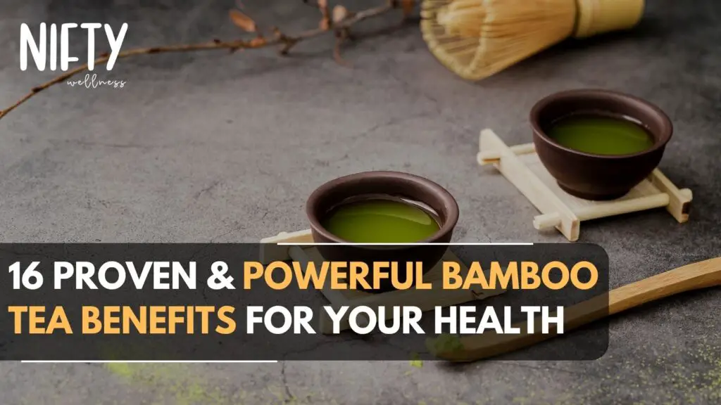 bamboo tea benefits