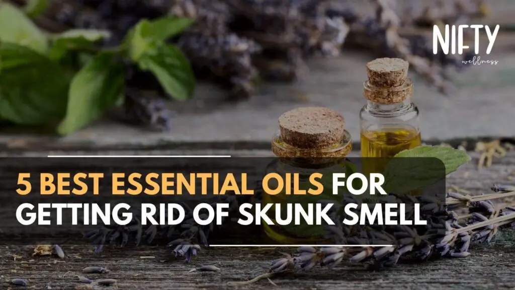 essential oils for skunk smell