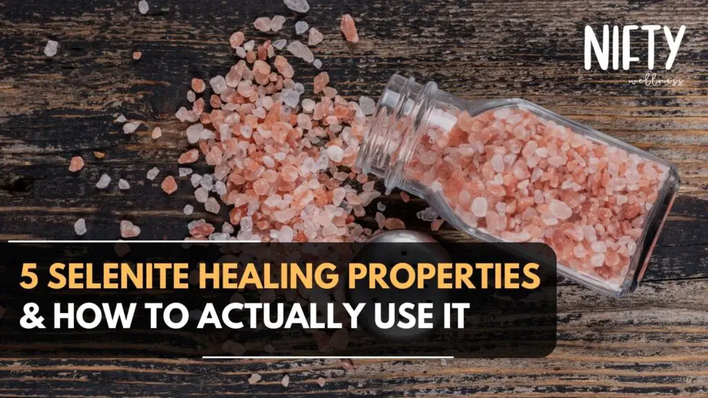 selenite healing properties