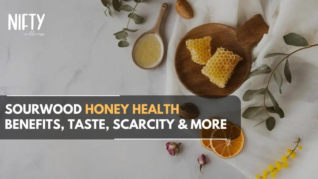 sourwood honey benefits