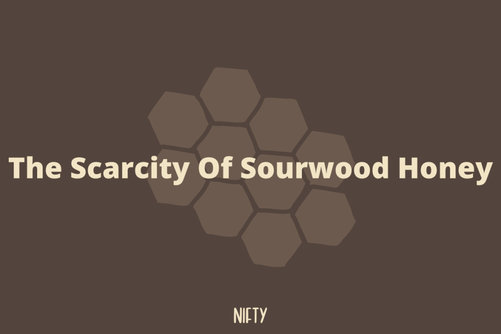 The Scarcity Of Sourwood Honey
