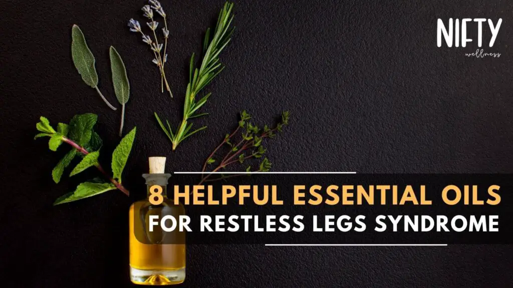 essential oils for restless legs syndrome