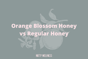 Orange Blossom Honey vs Regular Honey