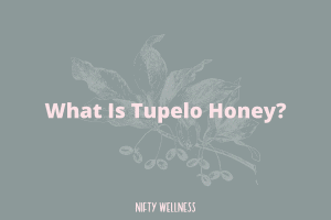 What Is Tupelo Honey