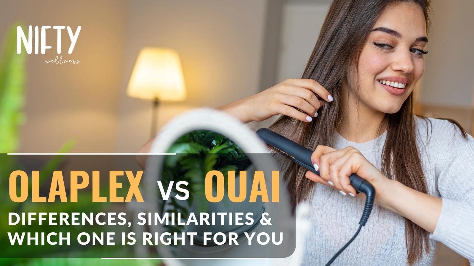 Olaplex vs Ouai Ultimate Haircare Showdown Nifty Wellness