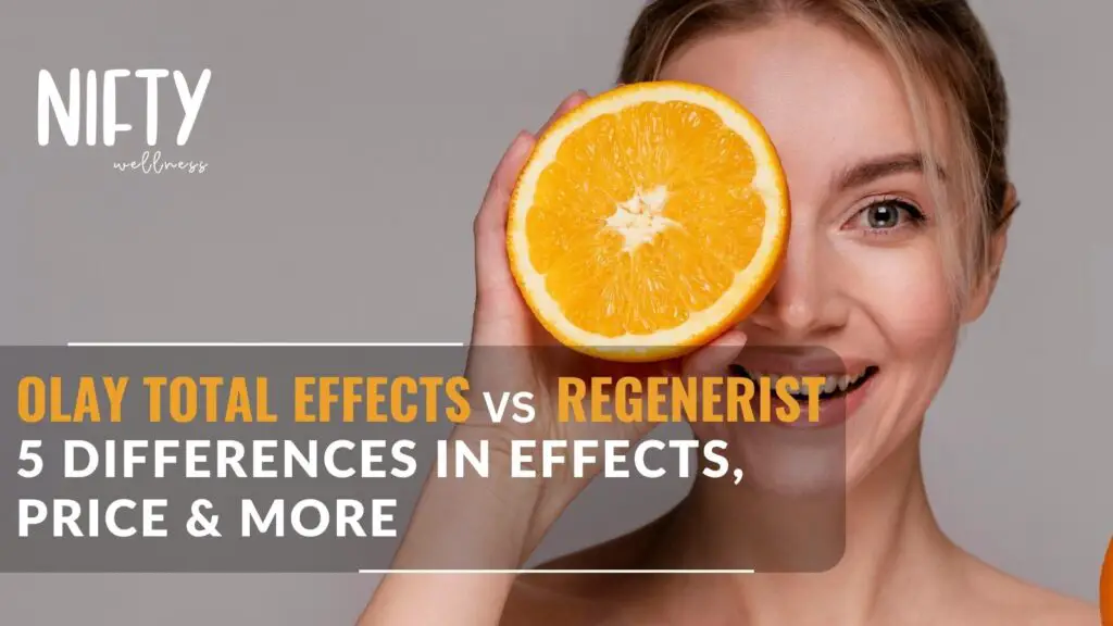olay total effects vs regenerist