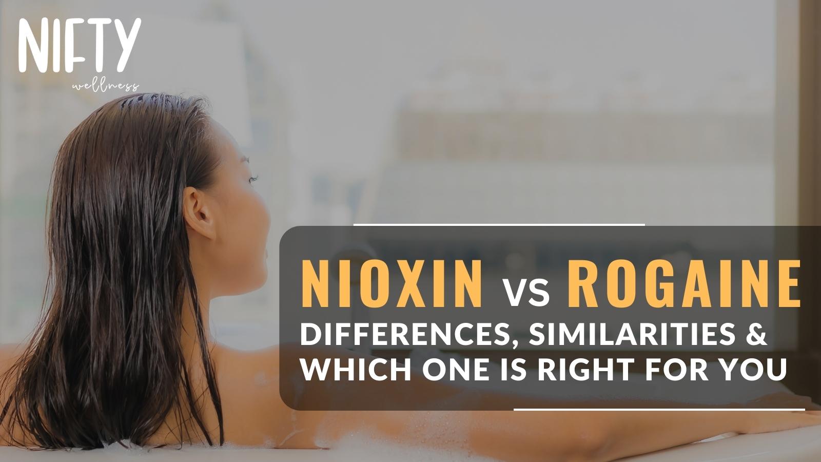 Nioxin vs Rogaine Showdown Hair Wars Nifty Wellness