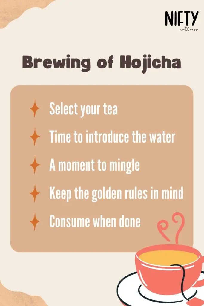 Brewing of Hojicha
