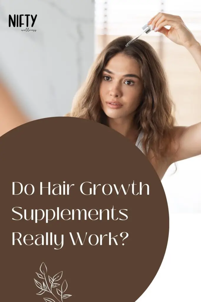 Do Hair Growth Supplements Really Work?