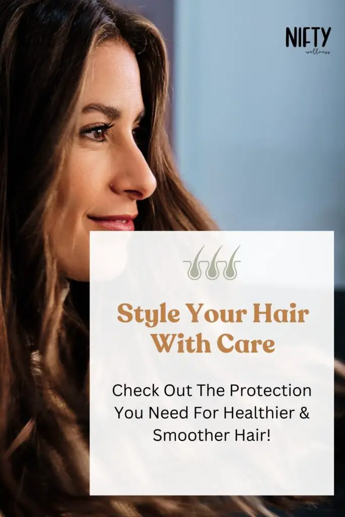 Style Your Hair With Care