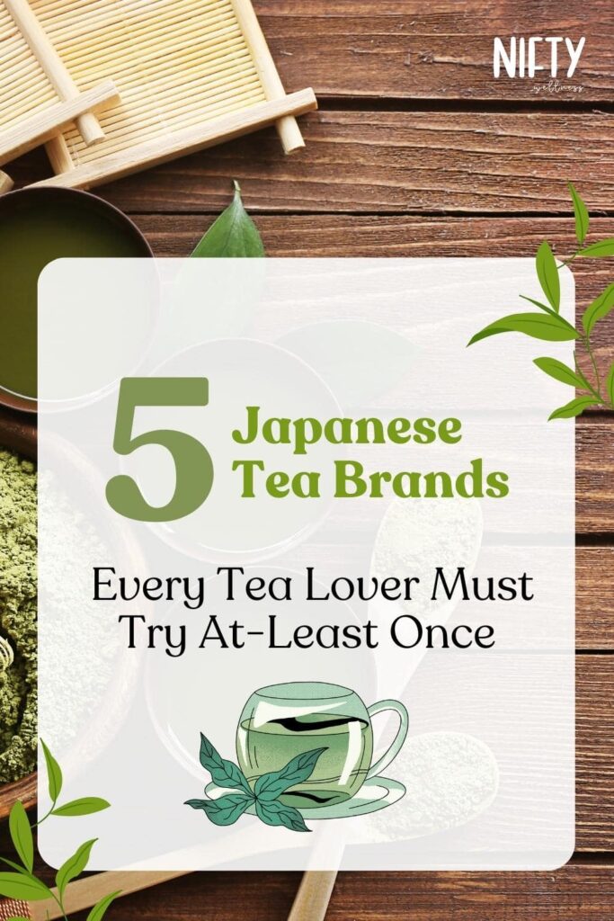 5 Japanese Tea Brands 