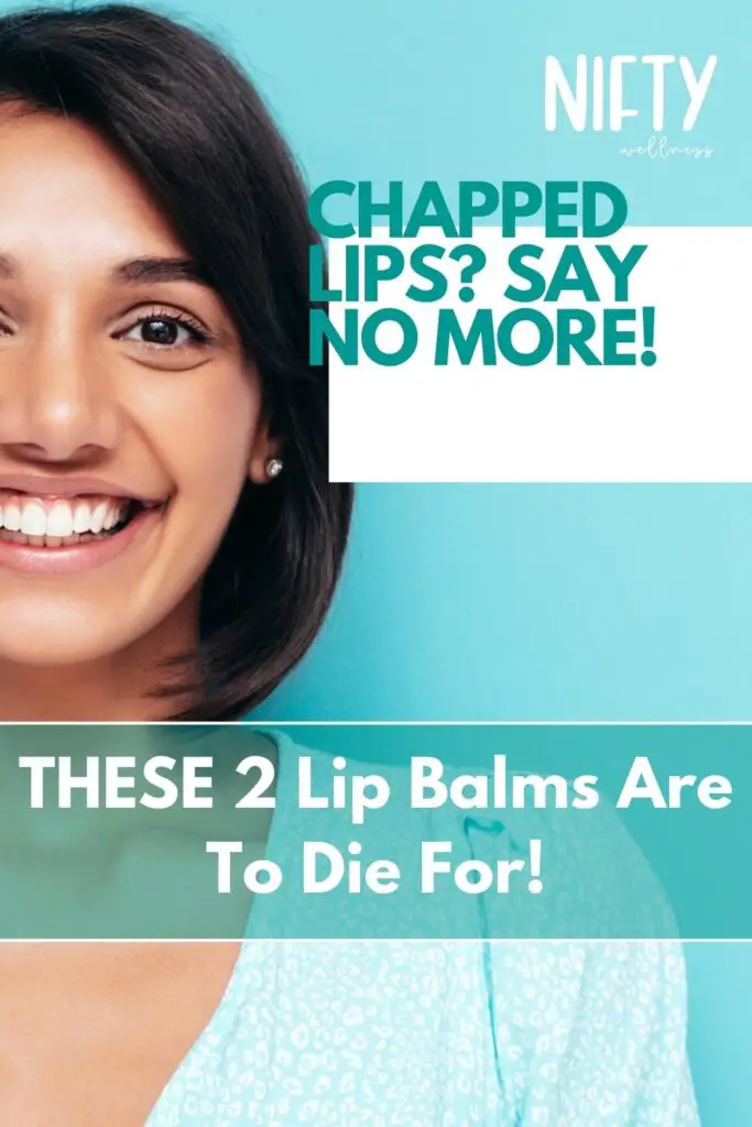 Chapped Lips? Say No More! 

