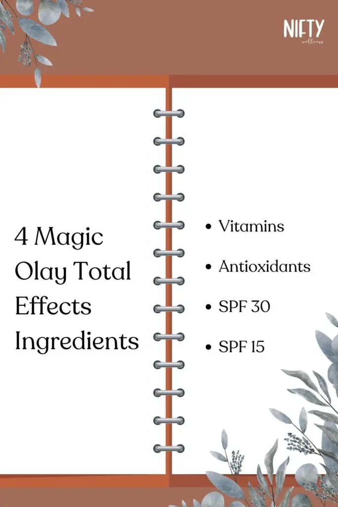 4 Magic Olay Total Effects Ingredients