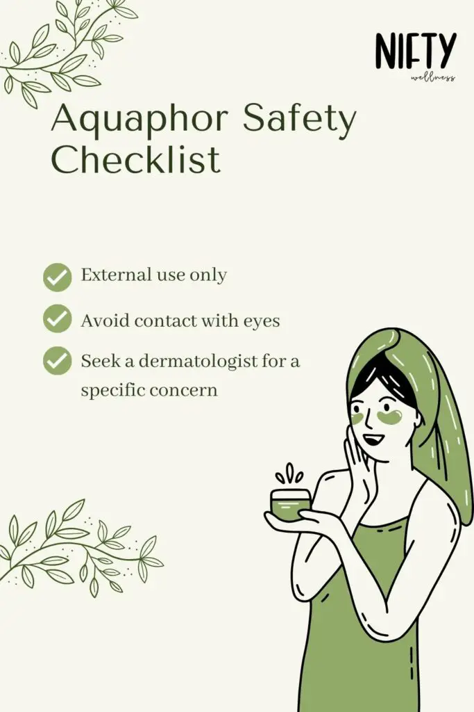 Aquaphor Safety Checklist