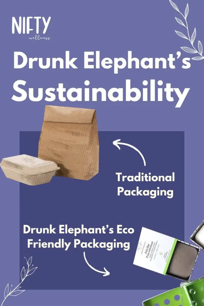 Drunk Elephant’s Sustainability