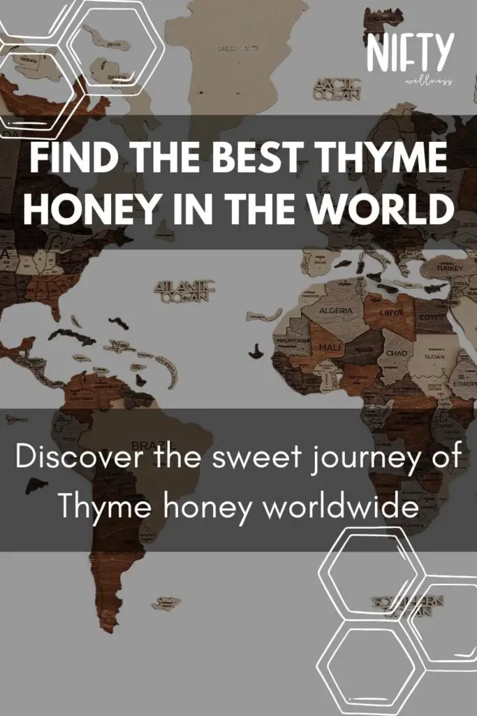 Find The Best Thyme Honey In The World