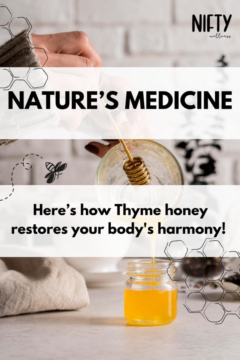 Thyme Honey Benefits Variants, History & More Nifty Wellness