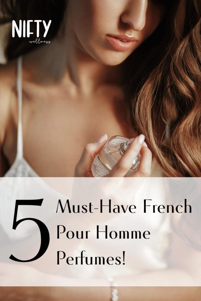 5 Must-Have French Pour Homme Perfumes!