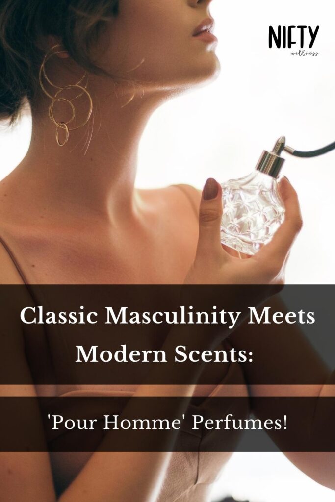 Classic Masculinity Meets Modern Scents: 'Pour Homme' Perfumes!
