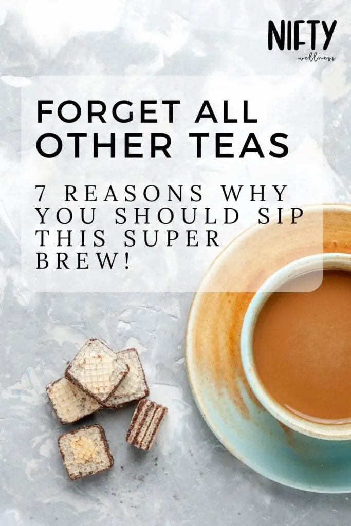 Forget All Other Teas