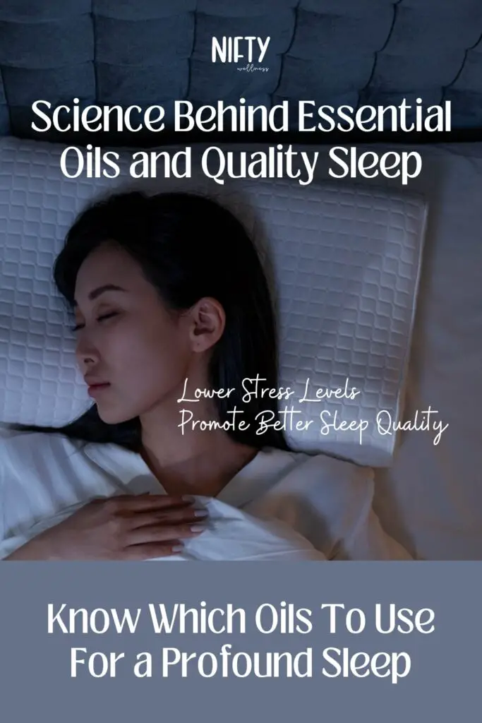 Science Behind Essential Oils and Quality Sleep