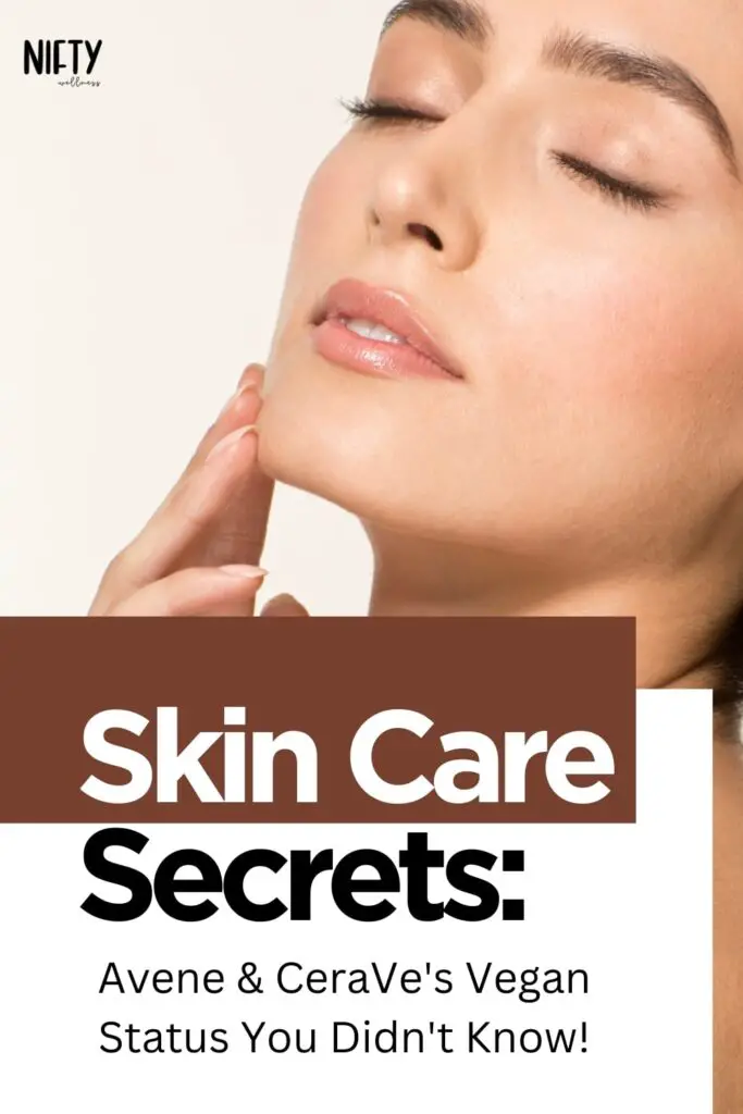 Skin Care Secrets: Avene & CeraVe's Vegan Status You Didn't Know!
