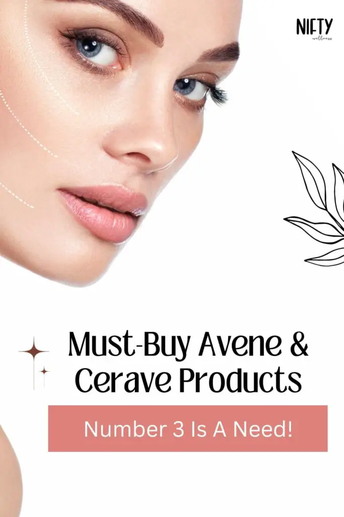Must-Buy Avene & Cerave Products