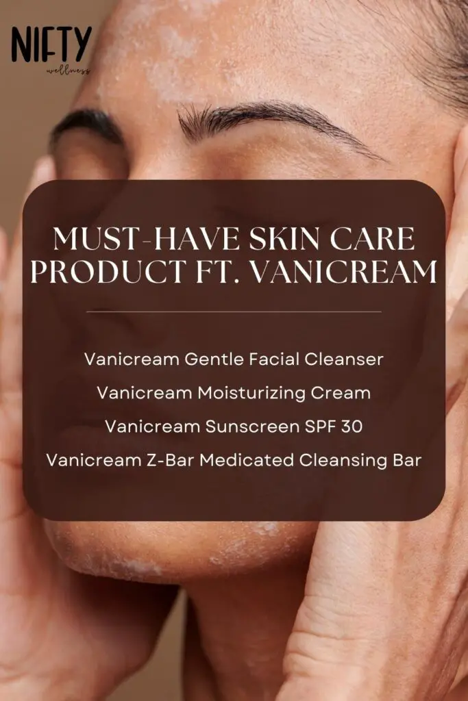Must-Have Skin Care Product ft. Vanicream