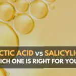 lactic acid vs salicylic acid