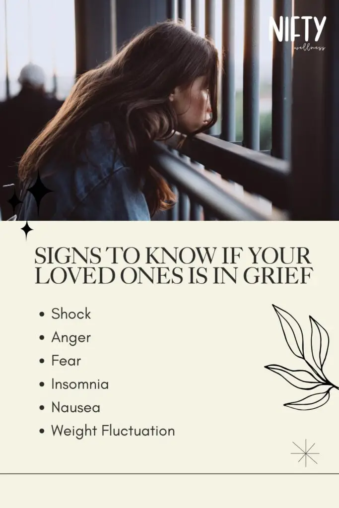 Signs To Know If Your Loved Ones Is In Grief