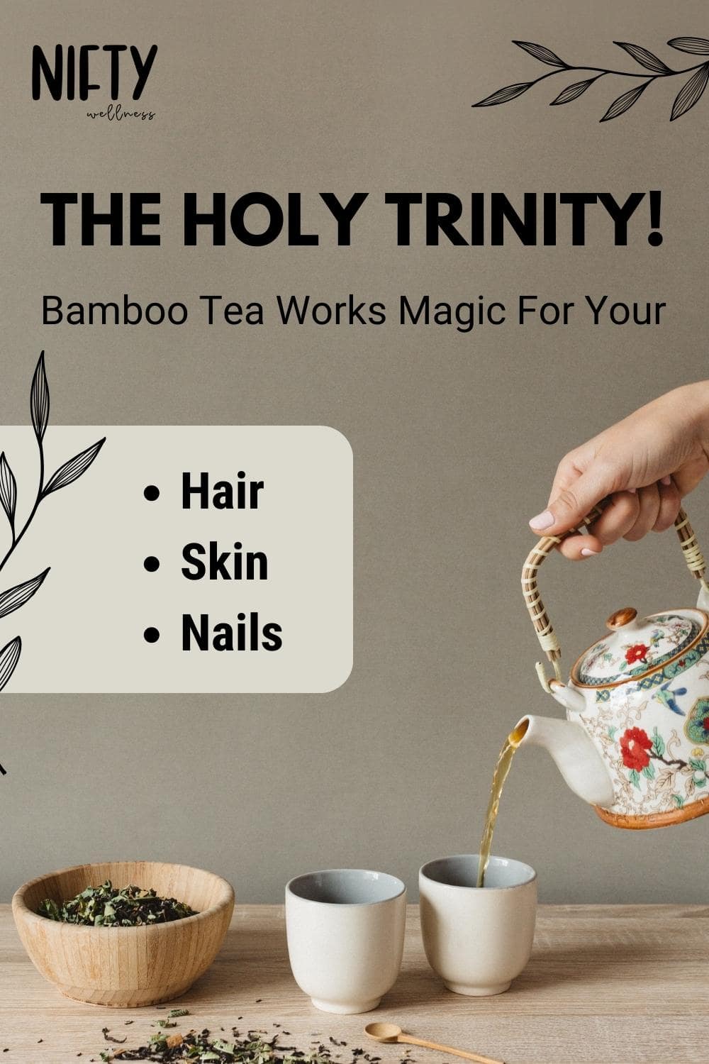 16 Bamboo Tea Benefits You Need to Know Nifty Wellness