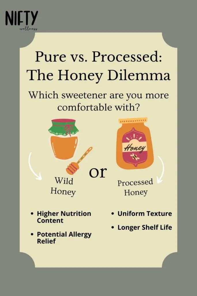 Pure vs. Processed: The Honey Dilemma