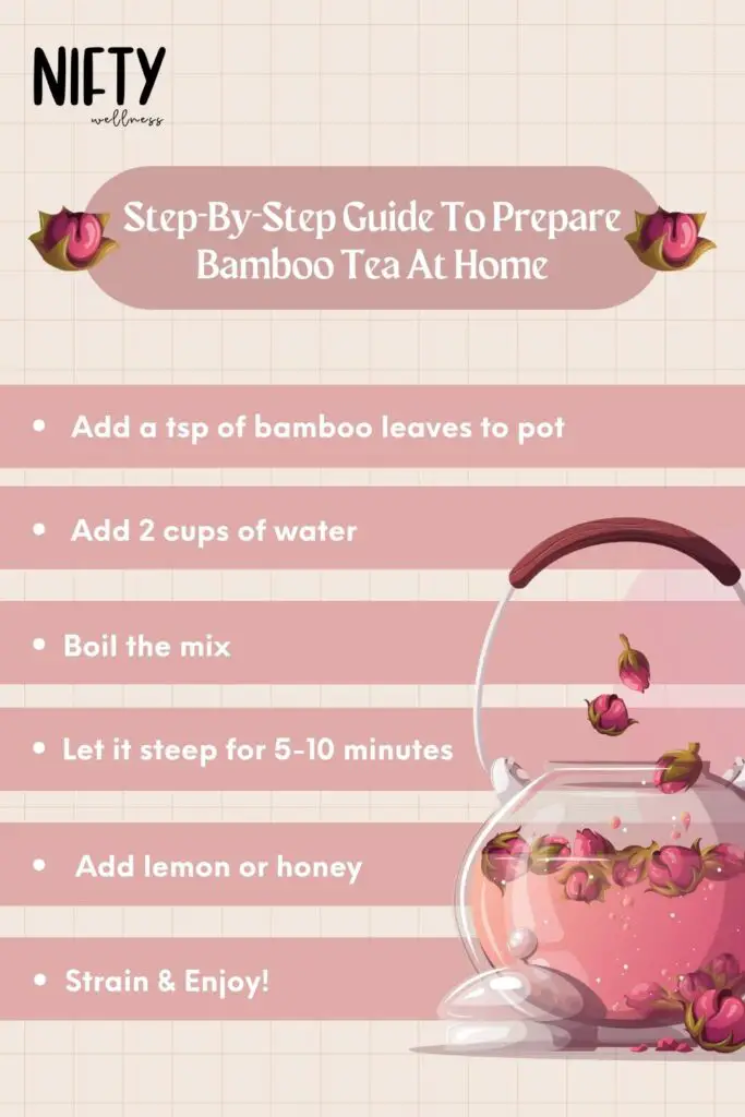 Step-By-Step Guide To Prepare Bamboo Tea At Home