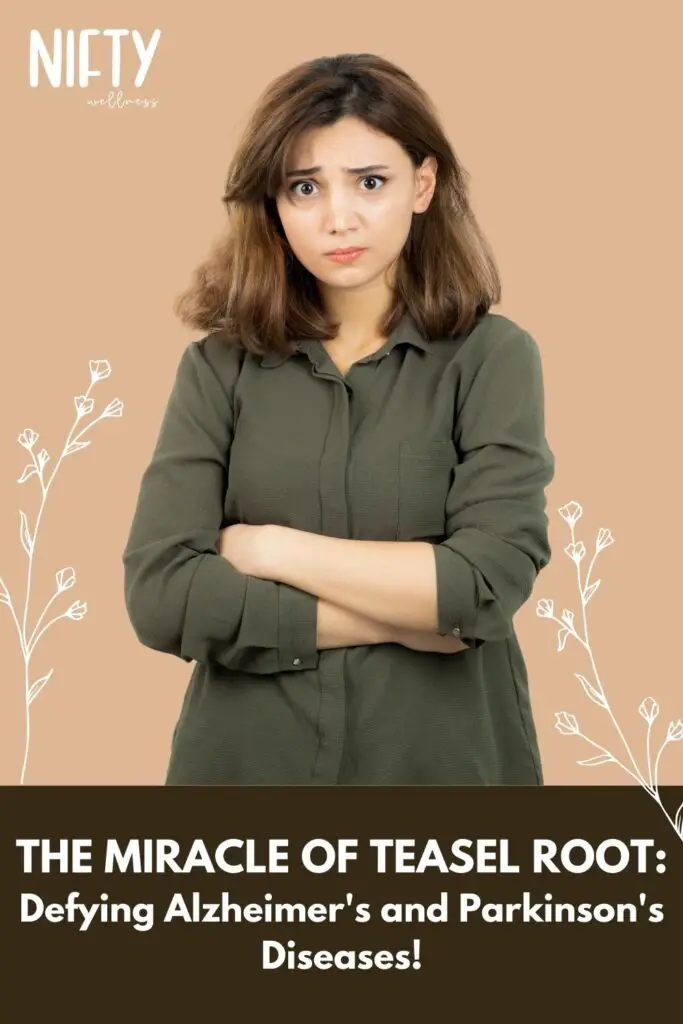 The Miracle of Teasel Root: Defying Alzheimer's and Parkinson's Diseases!
