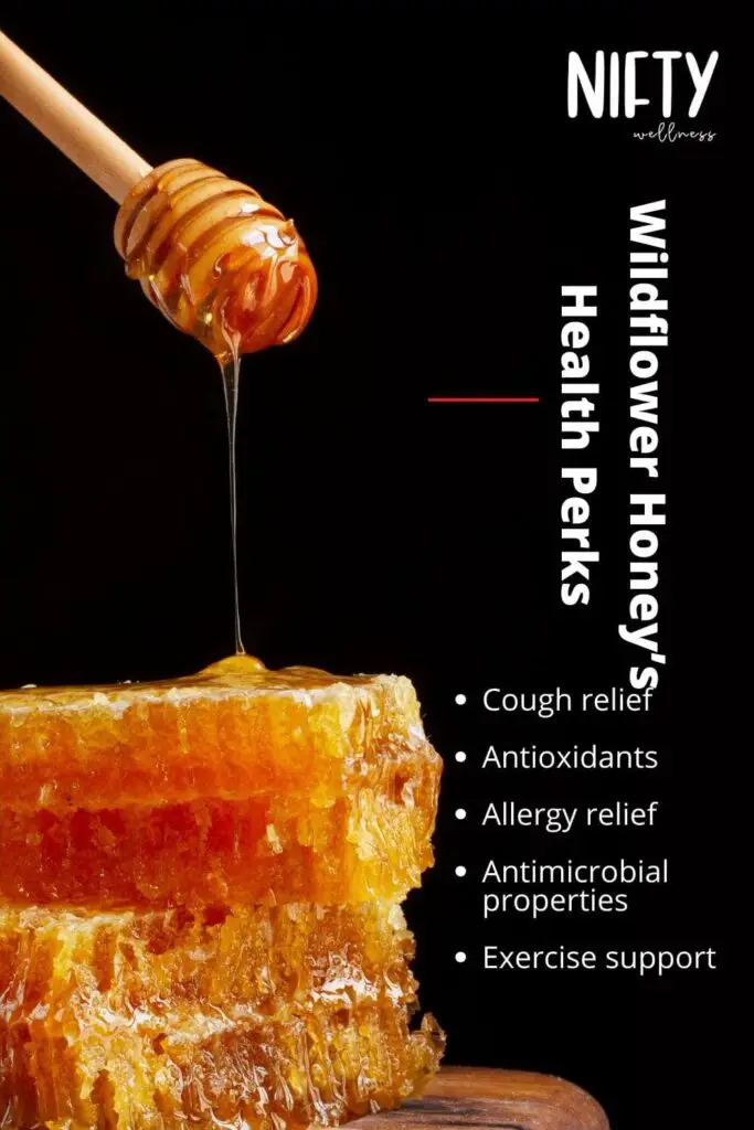Wildflower Honey’s Health Perks