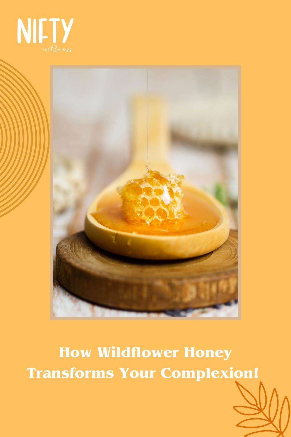 7 Wildflower Honey Benefits, Nutrition & More Nifty Wellness