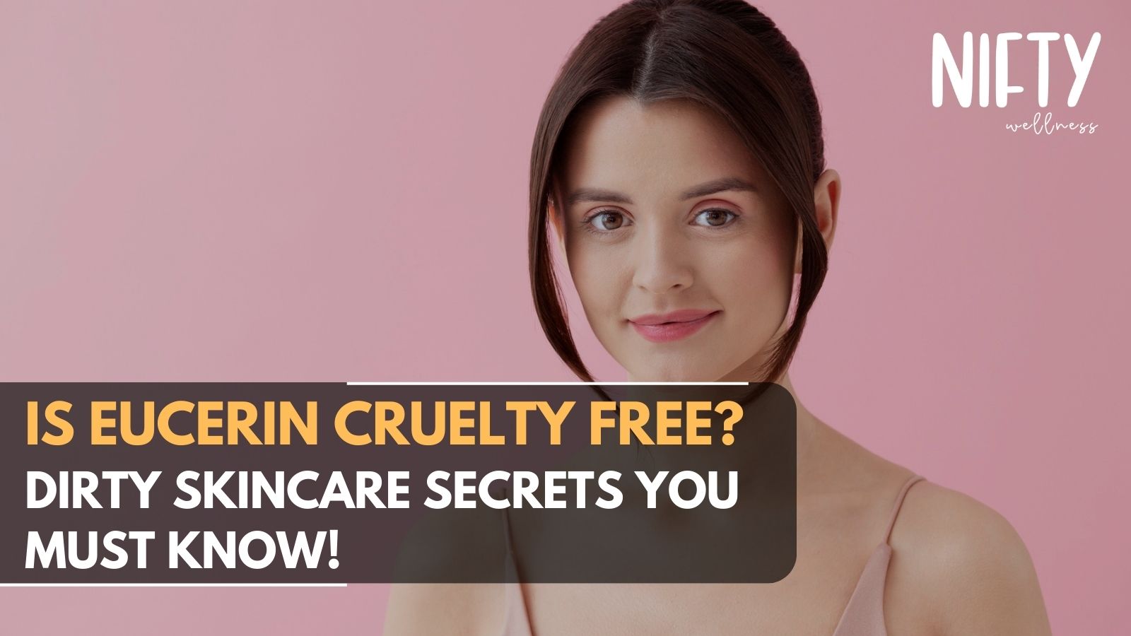 Is Eucerin Cruelty Free? Explore The Truth Nifty Wellness Is Eucerin Cruelty Free? Explore The Truth Nifty Wellness