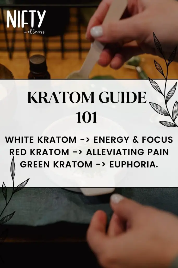 Kratom Guide 101