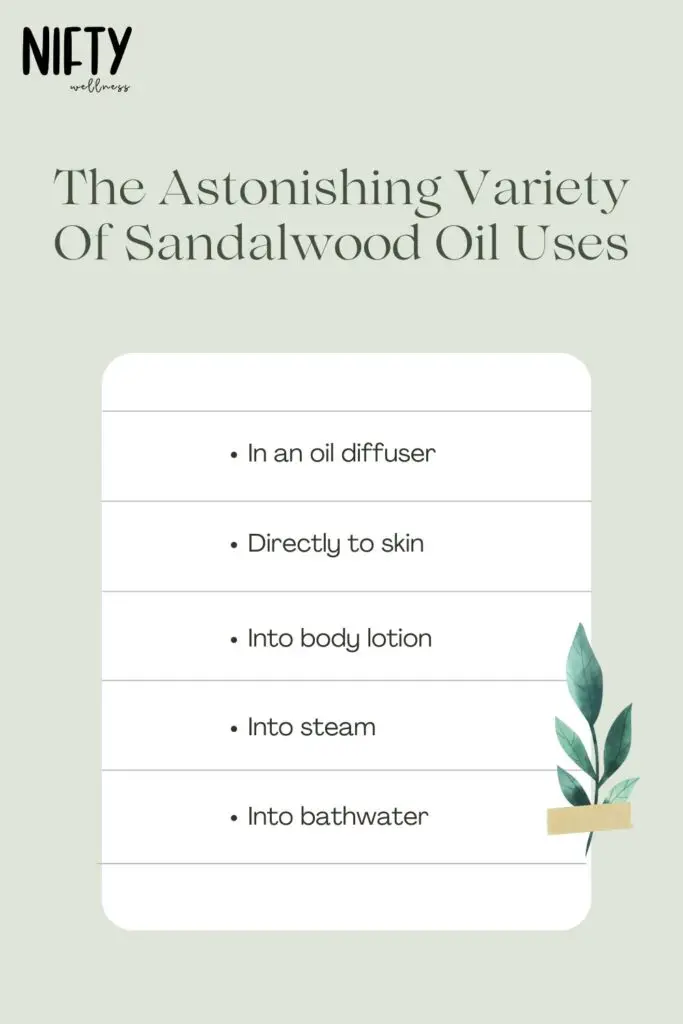 The Astonishing Variety Of Sandalwood Oil Uses