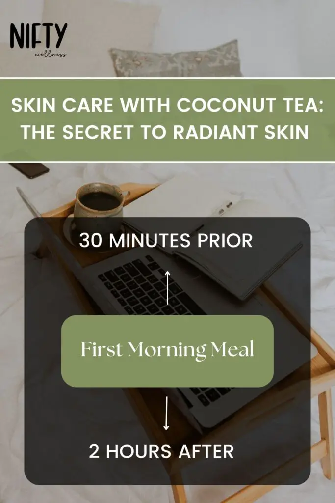 Skin Care With Coconut Tea: The Secret To Radiant Skin