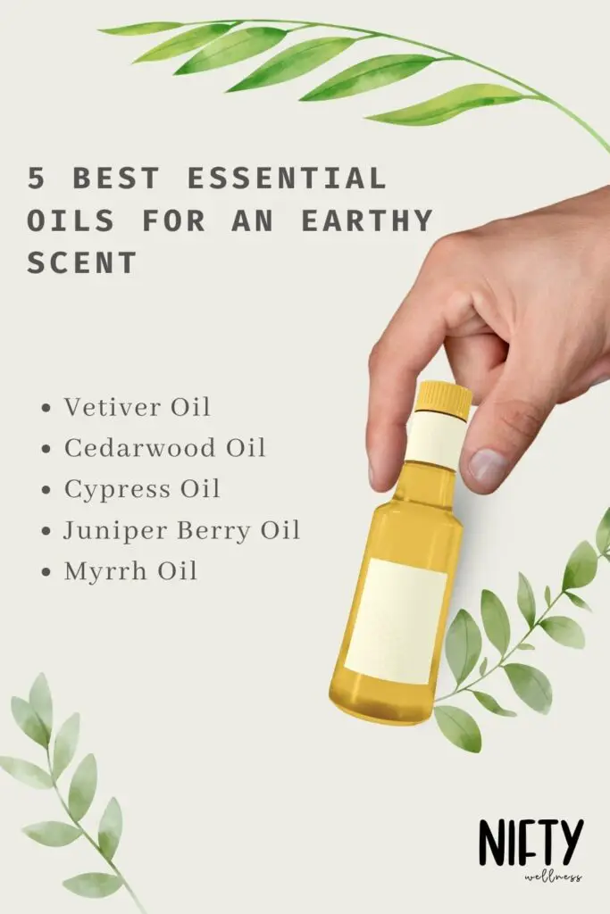 5 Best Essential Oils For An Earthy Scent