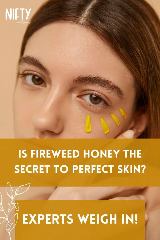 Is Fireweed Honey the Secret to Perfect Skin? 