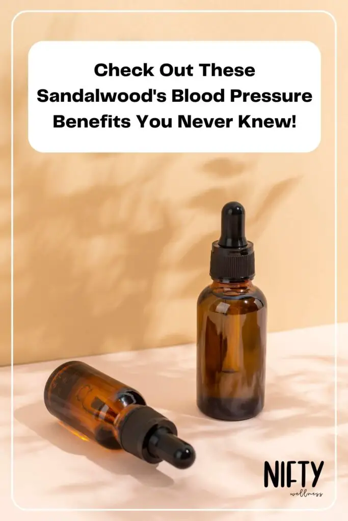 Check Out These Sandalwood's Blood Pressure Benefits You Never Knew!