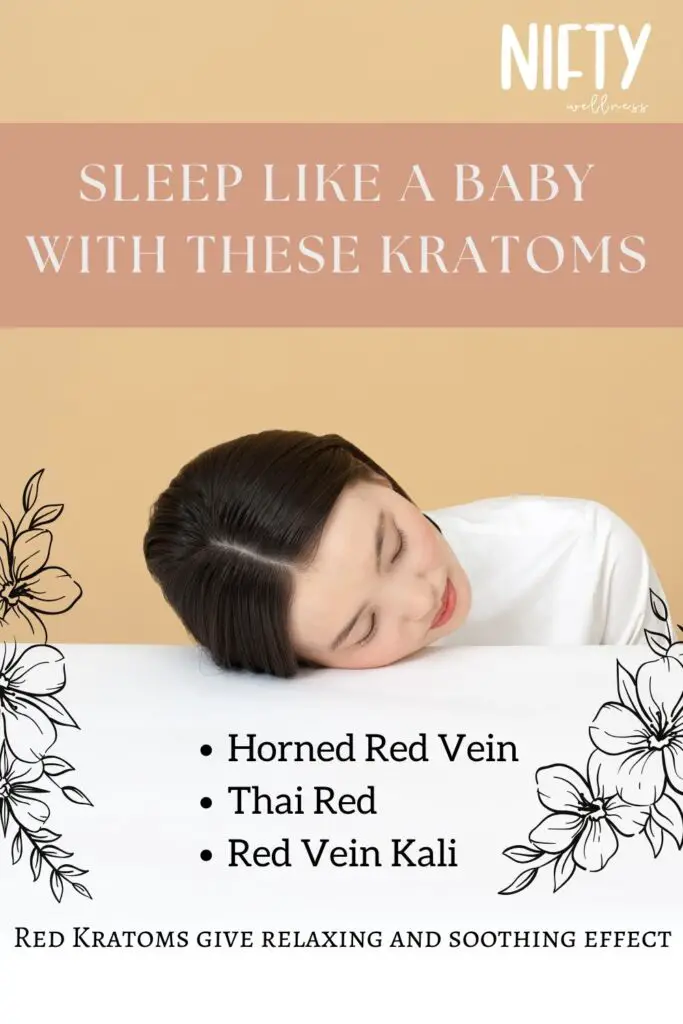 Sleep Like A Baby With These Kratoms