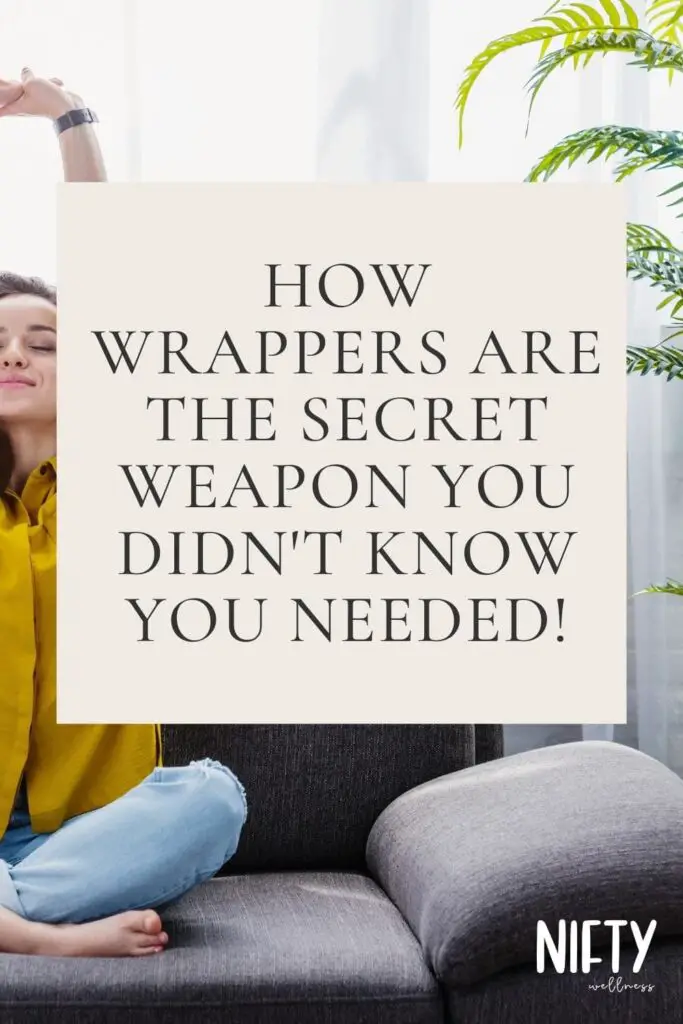 How Wrappers Are the Secret Weapon You Didn't Know You Needed!