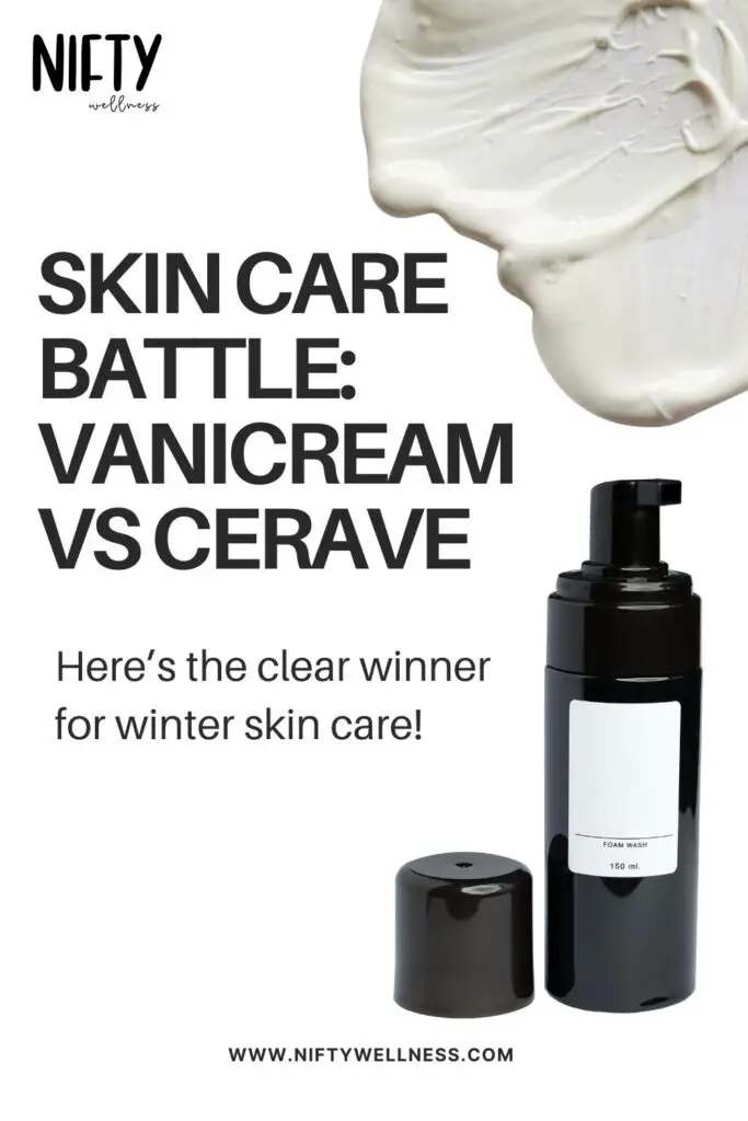 Skin Care Battle: Vanicream vs CeraVe