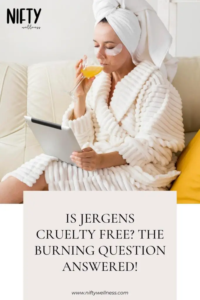 Is Jergens Cruelty Free? The Burning Question Answered!