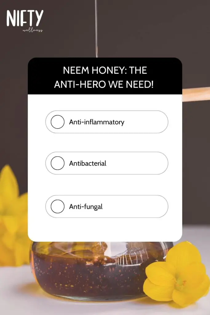 Neem Honey: The Anti-Hero We Need! 